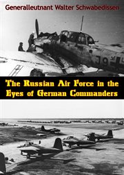 The Russian Air Force in the eyes of German commanders cover image