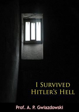 Cover image for I Survived Hitler's Hell