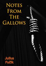 Notes from the gallows cover image