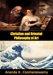 Christian and Oriental philosophy of art cover image