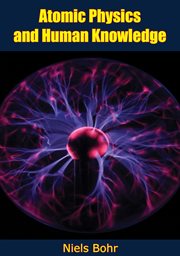 Atomic physics and human knowledge cover image