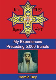 My experiences preceding 5,000 burials cover image