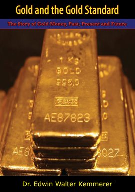 Cover image for Gold and the Gold Standard