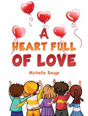 A heart full of love cover image