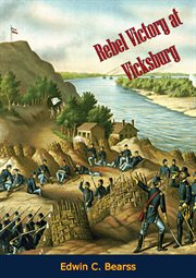 Rebel victory at Vicksburg cover image