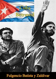 Cuba betrayed cover image