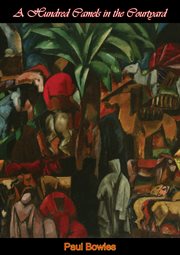 A hundred camels in the courtyard cover image