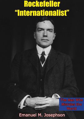 Cover image for Rockefeller "Internationalist"