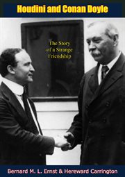 Houdini and Conan Doyle; : the story of a strange friendship cover image