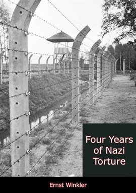 Cover image for Four Years of Nazi Torture