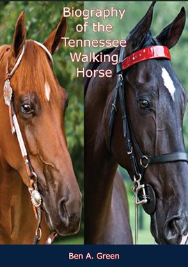 Cover image for Biography of the Tennessee Walking Horse