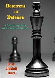 Deterrent or defense : a fresh look at the West's military position cover image