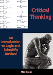 Critical thinking : an introduction to logic and scientific method cover image