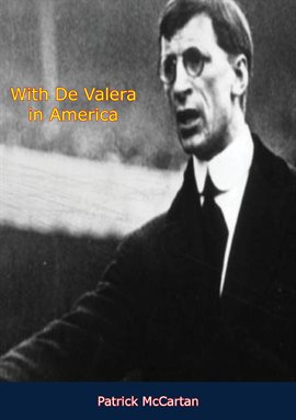 Cover image for With De Valera in America