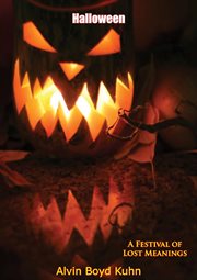 Halloween. A Festival of Lost Meanings cover image