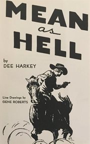 Mean as hell : the life of a New Mexico lawman cover image