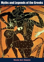 Myths and legends of the Greeks cover image