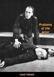 Problems of the actor : With an introd. by Clayton Hamilton cover image