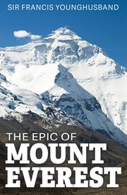 The epic of Mount Everest cover image