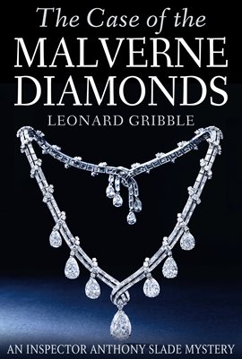Cover image for The Case of the Malverne Diamonds