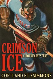 Crimson ice : a hockey mystery cover image