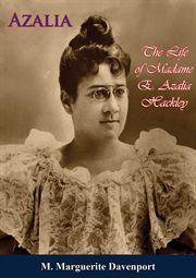 Azalia : the life of Madame E. Azalia Hackley cover image