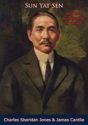 Sun Yat Sen and the Awakening of China cover image
