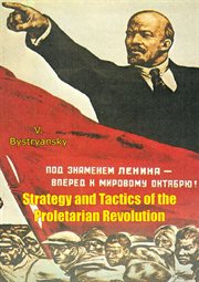 Strategy and tactics of the proletarian revolution cover image