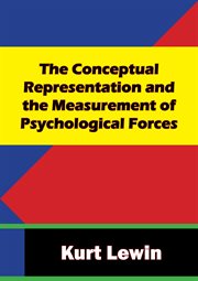 The conceptual representation and the measurement of psychological forces cover image