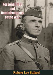 Personalities and reminiscences of the war cover image