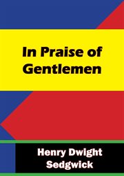 In Praise of Gentlemen cover image