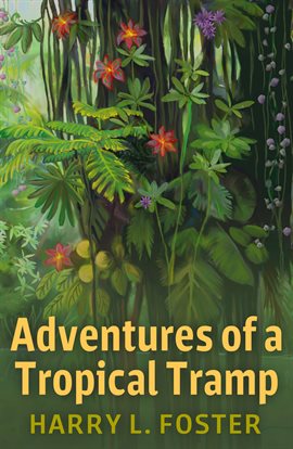 Cover image for Adventures of a Tropical Tramp