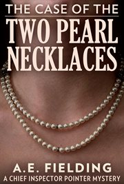 The case of the two pearl necklaces cover image