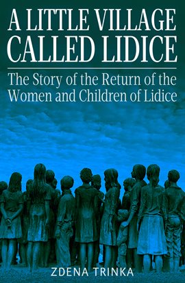 Cover image for A Little Village Called Lidice