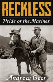 Reckless. Pride of the Marines cover image