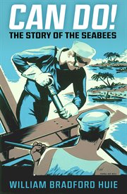 Can do! : the story of the Seabees cover image
