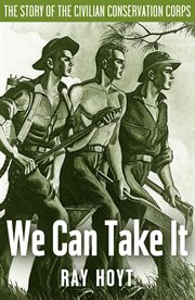 "We can take it" : a short story of the C.C.C cover image