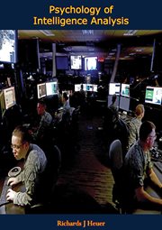 Psychology of intelligence analysis cover image