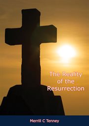 The reality of the resurrection cover image