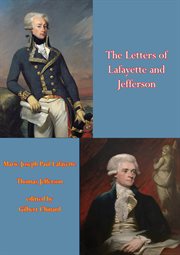 The letters of lafayette and jefferson cover image