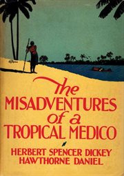 The misadventures of a tropical medico cover image