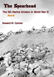 The spearhead: the 5th marine division in world war ii. [Part Two] cover image