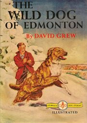 WILD DOG OF EDMONTON cover image