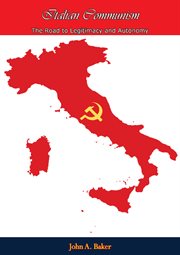 Italian Communism : the road to legitimacy and autonomy cover image