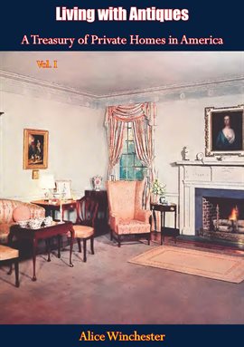 Cover image for Living with Antiques, Volume 1