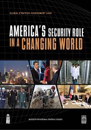 Global strategic assessment 2009 : America's security role in a changing world cover image