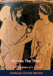 Hermes the "thief" : with special reference to the Homeric hymn to Hermes cover image