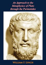 An approach to the metaphysics of Plato through the Parmenides cover image