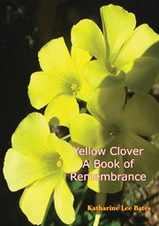 Yellow clover; : a book of remembrance cover image