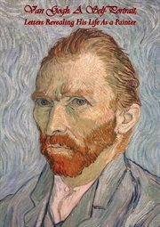 Van Gogh, a self-portrait cover image